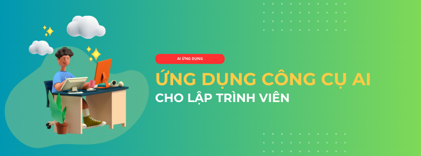 [Sử dụng công cụ AI cho lập trình viên] - Bài 5: Tạo unit test và kiểm thử tự động